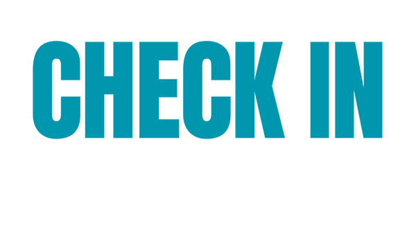 CHECK IN BRO